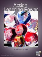 Ebook Action Learning Power di Andrea Ceriani edito da KKIEN Publ. Int.