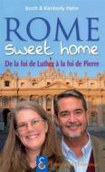 Ebook Rome sweet home di Scott Hahn, Kimberly Hahn edito da Éditions de l&apos;Emmanuel