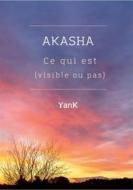 Ebook Akasha di Yank edito da PLn