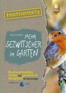 Ebook Mehr Gezwitscher im Garten di Anita Schäffer edito da Verlag Eugen Ulmer