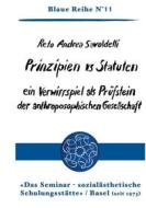 Ebook Prinzipien vs Statuten di Reto Andrea Savoldelli edito da Seminar Verlag