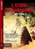 Ebook Il ritorno dei Grandi Antichi - Parte seconda di Gianfranco de Turris edito da Delos Digital