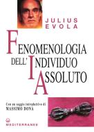Ebook Fenomenologia dell'individuo assoluto di Julius Evola edito da Edizioni Mediterranee