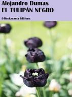 Ebook El tulipán negro di Alejandro Dumas edito da E-BOOKARAMA