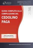 Ebook Guida completa alla compilazione del cedolino paga di SEAC S.P.A. Trento, Centro Studi Normativa del Lavoro edito da SEAC