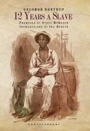Ebook 12 Years a Slave - 12 Anni Schiavo di Solomon Northup edito da Castelvecchi
