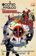 Ebook Occhio di Falco contro Deadpool di Gerry Duggan edito da Panini Marvel Italia