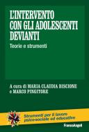 Ebook L' intervento con gli adolescenti devianti. di AA. VV. edito da Franco Angeli Edizioni