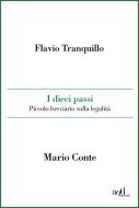 Ebook I dieci passi. Piccolo breviario sulla legalità di Tranquillo Flavio, Conte Mario edito da ADD Editore
