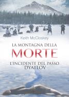 Ebook La Montagna della Morte di Keith McCloskey edito da Enrico Baccarini