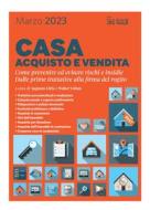 Ebook Casa, acquisto e vendita di Augusto Cirla, Walter Voltan edito da IlSole24Ore Professional