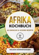 Ebook Afrika Kochbuch: 65 einfache & leckere Rezepte - Inklusive Nährwertangaben di Simple Cookbooks edito da Books on Demand