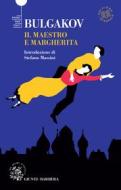 Ebook Il Maestro e Margherita di Bulgakov Michail edito da Giunti Barbera