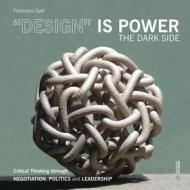 Ebook Design is Power di Francesco Galli edito da Mimesis International