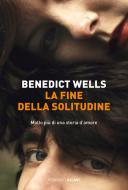 Ebook La fine della solitudine di Benedict Wells edito da Salani Editore