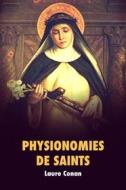 Ebook Physionomies de saints di Laure Conan edito da FV Éditions