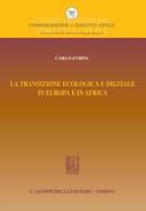 Ebook La transizione ecologica e digitale in Europa ed Africa - e-Book di Carlo D'Orta edito da Giappichelli Editore