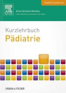 Ebook Kurzlehrbuch Pädiatrie di Ania Carolina Muntau edito da Urban & Fischer