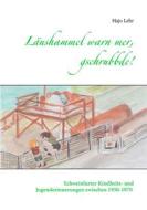 Ebook Läushammel warn mer, gschrubbde! di Hajo Lehr edito da Books on Demand