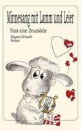 Ebook Minnesang mit Lamm und Leier di Dagmar Schmidt edito da Books on Demand