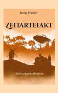 Ebook Zeitartefakt di Remy Matelot edito da Books on Demand