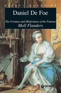 Ebook The Fortunes and Misfortunes of the Famous Moll Flanders di De Foe Daniel edito da Giunti