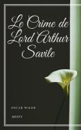 Ebook Le Crime de Lord Arthur Savile di Oscar Wilde edito da Gérald Gallas