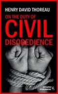 Ebook On the duty of civil disobedience di Henry David Thoreau edito da Synapse Publishing