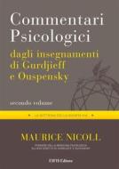 Ebook Commentari Psicologici - volume 2 di Maurice Nicoll edito da EIFIS Editore
