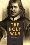 Ebook The Holy War di John Bunyan edito da FV Éditions