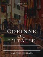 Ebook Corinne ou l&apos;Italie di Madame de Staël edito da Books on Demand