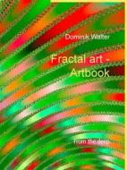 Ebook Fractal art  - Artbook di Dominik Walter edito da Books on Demand