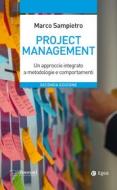Ebook Project Management - II ed. di Marco Sampietro edito da Egea