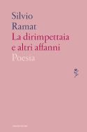 Ebook La dirimpettaia e altri affanni di Ramat Silvio edito da Mondadori