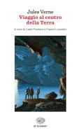 Ebook Viaggio al centro della Terra di Verne Jules edito da Einaudi