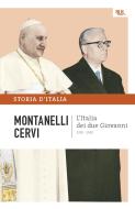 Ebook L'Italia dei due Giovanni - 1955-1965 di Montanelli Indro, Cervi Mario edito da BUR