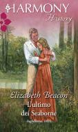 Ebook L'ultimo dei seaborne di Elizabeth Beacon edito da HarperCollins Italia