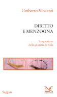 Ebook Diritto e menzogna di Umberto Vincenti edito da Donzelli Editore