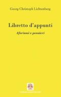 Ebook Libretto d'appunti di Lichtenberg Georg Christoph edito da Fiorenzo Albani Editore