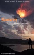 Ebook Swarm di Angelos Drampalas edito da Babelcube Inc.