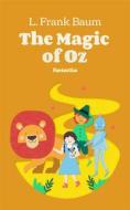 Ebook The Magic of Oz di L. Frank Baum edito da Interactive Media