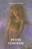 Ebook Petite Comtesse di Max du Veuzit edito da Books on Demand