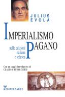 Ebook Imperialismo Pagano di Julius Evola edito da Edizioni Mediterranee