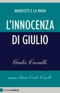 Ebook L' innocenza di Giulio di Giulio Cavalli edito da Chiarelettere