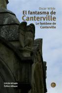 Ebook El fantasma de Canterville/Le fantôme de Canterville di Oscar Wilde edito da Oscar Wilde