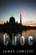 Ebook Choc di James Lawless edito da Babelcube Inc.