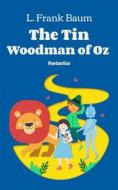 Ebook The Tin Woodman of Oz di L. Frank Baum edito da Interactive Media
