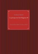 Ebook Le principe du Colt Magnum 44 di Anthony Salaün edito da Books on Demand