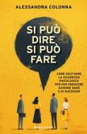 Ebook Si può dire, si può fare di Alessandra Colonna edito da ROI Edizioni