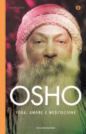 Ebook Yoga: amore e meditazione di Osho edito da Mondadori